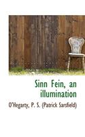 Sinn Fein, an Illumination