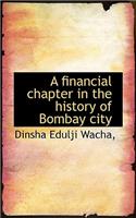 A Financial Chapter in the History of Bombay City
