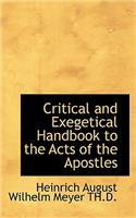 Critical and Exegetical Handbook to the Acts of the Apostles