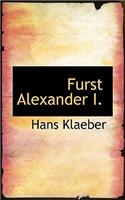 Furst Alexander I.