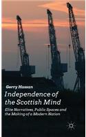 Independence of the Scottish Mind