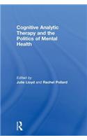 Cognitive Analytic Therapy and the Politics of Mental Health