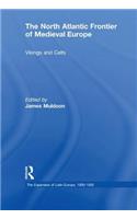The North Atlantic Frontier of Medieval Europe