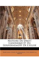 Histoire Du Droit Canonique Et Du Gouvernement De L'eglise