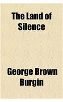 The Land of Silence