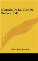 Histoire de la Ville de Bellac (1851)