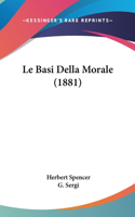 Le Basi Della Morale (1881)