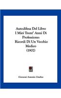 Autodifesa Del Libro I Miei Trent' Anni Di Professione