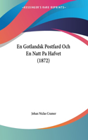 En Gotlandsk Postfard Och En Natt Pa Hafvet (1872)