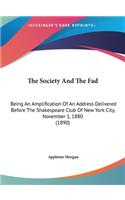 The Society and the Fad