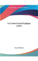Le Contrat Social Explique (1847)