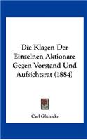 Die Klagen Der Einzelnen Aktionare Gegen Vorstand Und Aufsichtsrat (1884)