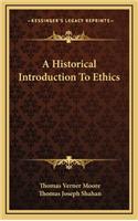 A Historical Introduction to Ethics
