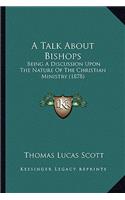 A Talk About Bishops