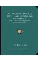 Instructions For L. A. Berteling's Compound Optometer
