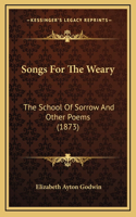 Songs for the Weary