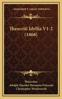 Theocriti Idyllia V1-2 (1868)