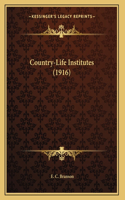 Country-Life Institutes (1916)