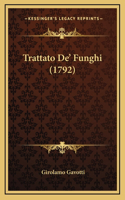 Trattato De' Funghi (1792)