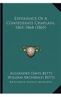 Experience Of A Confederate Chaplain, 1861-1864 (1865)