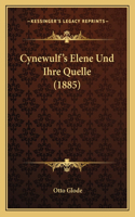 Cynewulf's Elene Und Ihre Quelle (1885)