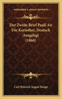 Der Zweite Brief Pauli an Die Korinther, Deutsch Ausgelegt (1860)
