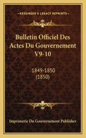 Bulletin Officiel Des Actes Du Gouvernement V9-10