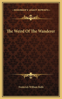 Weird Of The Wanderer