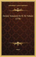 Dernier Testament De M. De Voltaire (1778)