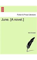 June. [a Novel.]