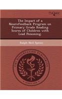 The Impact of a Neurofeedback Program on Primary Grade Reading Scores of Children with Lead Poisoning
