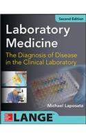 LABORATORY MEDICINE DIAGNOSIS OF DISEASE IN CLINICAL LABORATORY