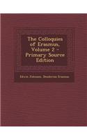 Colloquies of Erasmus, Volume 2