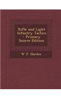 Rifle and Light Infantry Tactics