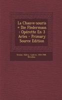 La Chauve-souris = Die Fledermaus