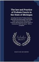 law and Practice of Probate Courts in the State of Michigan