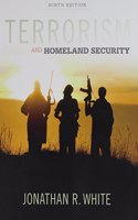 Bundle: Terrorism and Homeland Security, 9th + Mindtap Criminal Justice, 1 Term (6 Months) Printed Access Card