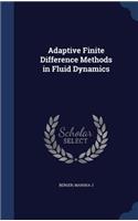 Adaptive Finite Difference Methods in Fluid Dynamics