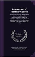 Enforcement of Federal Drug Laws