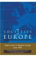 Trade Unions in Western Europe Since 1945