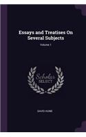 Essays and Treatises On Several Subjects; Volume 1