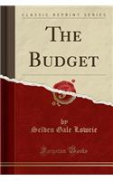 The Budget (Classic Reprint)