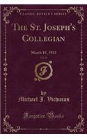 The St. Joseph's Collegian, Vol. 21: March 15, 1933 (Classic Reprint)