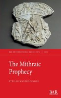 Mithraic Prophecy