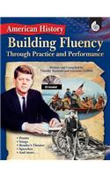American History: Building Fluency Through Practice and Performance