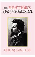 Eurhythmics of Jaques-Dalcroze