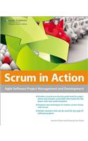 Scrum in Action: Agile Software Project Management and Development