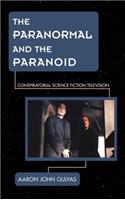 The Paranormal and the Paranoid