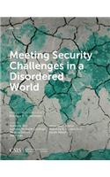 Meeting Security Challenges in a Disordered World