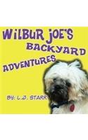 Wilbur Joe's Backyard Adventures